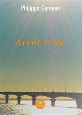 Arrêt à Ré - Philippe Garenne