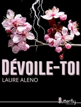 DEVOILE TOI - Laure Aleno