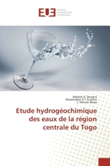 Etude hydrogéochimique des eaux de la région centrale du Togo - Dougna, Akpénè A.