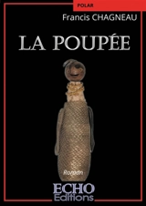 La poupée - Francis Chagneau