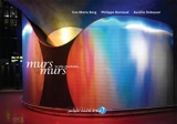Murs ? Murs ? La ville chuchote... - Eva-Marie Berg