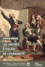 Les heures étoilées de l'humanité - Stefan Zweig