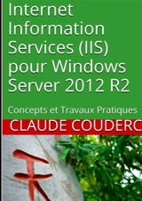 Internet Information Services (IIS) pour Windows Server 2012 R2 - Claude Couderc