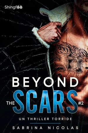 Beyond The Scars : Tome 2 - Sabrina Nicolas