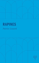 Rapines - Lessard, Patrice