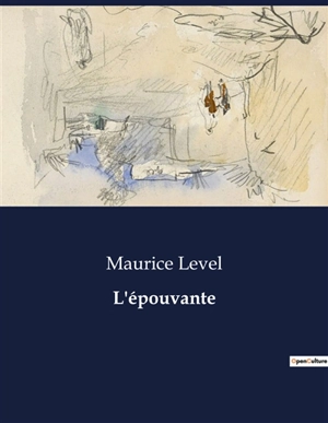 L'épouvante - Maurice Level