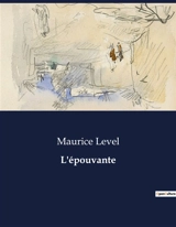 L'épouvante - Maurice Level