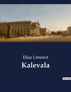 Kalevala - Elias Lönnrot
