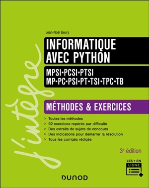 Informatique avec Python, MPSI, PCSI, PTSI, MP, PC, PSI, PT, TSI, TPC, TB : méthodes et exercices - Jean-Noël Beury