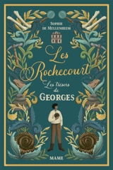 Les Rochecourt. Vol. 5. Les trésors de Georges - Sophie de Mullenheim