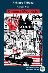 Cinéma Méphisto - Philippe Thireau