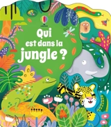 Qui est dans la jungle ? - Alice Beecham