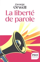 La liberté de parole - George Orwell