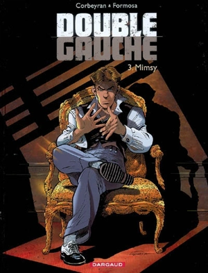 Double Gauche. Vol. 3. Mimsy - Corbeyran