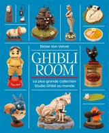 Ghibli room : la plus grande collection Studio Ghibli au monde - Eloïse Von Velvet