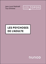 Les psychoses de l'adulte - Jean-Louis Pedinielli