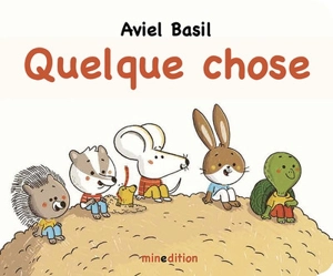 Quelque chose - Aviel Basil