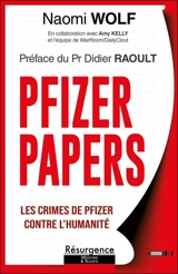 Pfizer papers : les crimes de Pfizer contre l'humanité - WarRoom-DailyClout