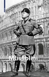 Mussolini - Pierre Milza