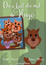 On a fait du mal à Hugo - Heissat, Clemence