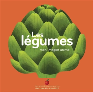 Les légumes : mon imagier animé - Amélie Falière