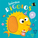 Animaux rigolos - Rosie Greening