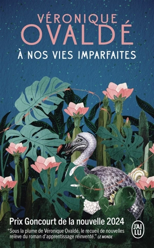 A nos vies imparfaites - Véronique Ovaldé