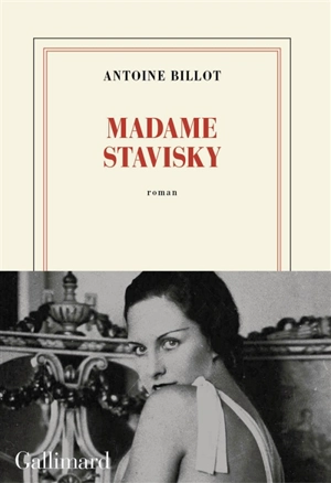 Madame Stavisky - Antoine Billot