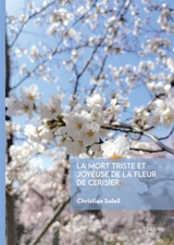 La mort triste et joyeuse de la fleur de cerisier - Rupert Brooke