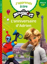 L'anniversaire d'Adrien : milieu de CP, niveau 2 - Marion Fallot