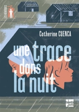 Une trace dans la nuit - Catherine Cuenca