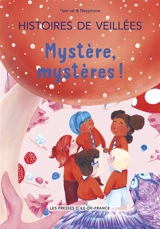 Histoires de veillées. Vol. 3. Mystère, mystères ! - Hemvé