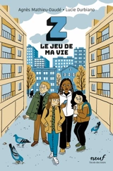 Z, le jeu de ma vie - Agnès Mathieu-Daudé