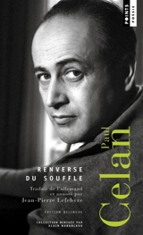 Renverse du souffle - Paul Celan