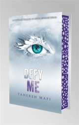 Insaisissable : saison 2. Vol. 2. Defy me - Tahereh Mafi