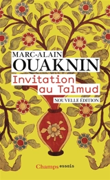 Invitation au Talmud - Marc-Alain Ouaknin