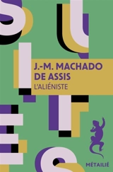 L'aliéniste - Machado de Assis