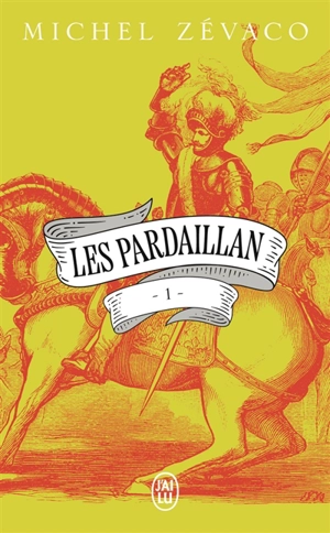 Les Pardaillan. Vol. 1 - Michel Zévaco
