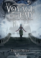 Le Voyage d'Emy : II : La paradis Ether - Dimitri Olivier