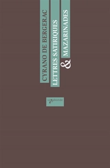 Lettres satiriques & mazarinades - Savinien de Cyrano de Bergerac