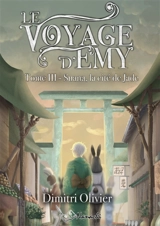 Le Voyage d'Emy : III : Suana, la cité de Jade - Dimitri Olivier