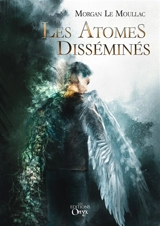 Les Atomes Disséminés - Le Moullac, Morgan