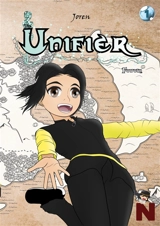 The Unifier : 1 : Fuyuki (version roman) - Joren, Joren
