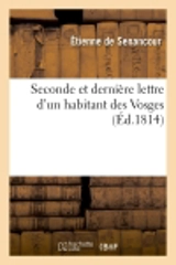 Seconde et dernière lettre d'un habitant des Vosges - Etienne de Senancour