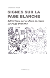 SIGNES SUR LA PAGE BLANCHE - Pricop, Constantin