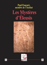Les Mystères d’Eleusis - Paul Foucart