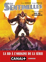 Les sentinelles. Vol. 4. Avril 1915 : les Dardanelles - Xavier Dorison