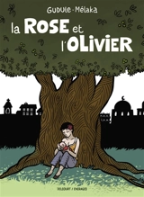 La rose et l'olivier - Gudule