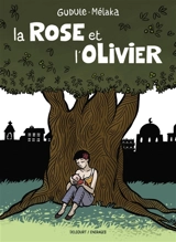 La rose et l'olivier - Gudule
