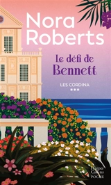 Les Cordina. Vol. 3. Le défi de Bennett - Nora Roberts